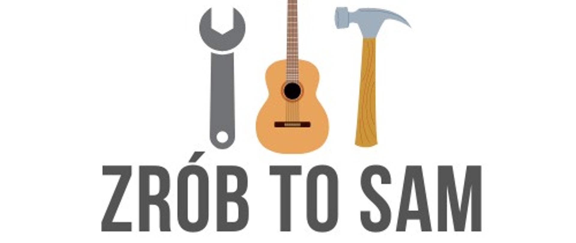 Plakat zapowiadający konkurs "Zrób to sam". Na białym tle znajduje się w samym centrum gitara. Po jej lewej stronie klucz w kolorze szarym. Po prawej stronie gitary znajduje się młotek. Po grafiką antracytowy napis "zrób to sam". Poniżej napis: Jelenia Góra 2024