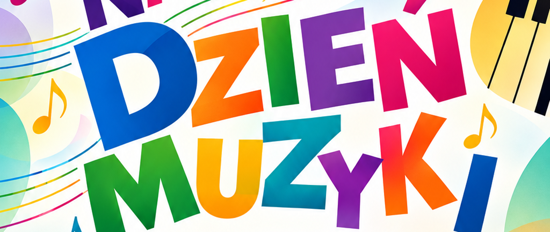 Plakat w pionie informujący o koncercie w dniu 01.10.2026 o godzinie 16:30 z okazji Dnia Muzyki. Na środku plakatu kolorowymi literami Międzynarodowy Dzień Muzyki, pod nim informacja, że koncert uczniów połączony jest ze ślubowaniem uczniów klas pierwszych. Na samym dole data, godzina i miejsce wydarzenia. Na górze plakatu logo szkoły oraz nazwa. Cały plakat bardzo kolorowy , z elementami pięciolinii i nut. 