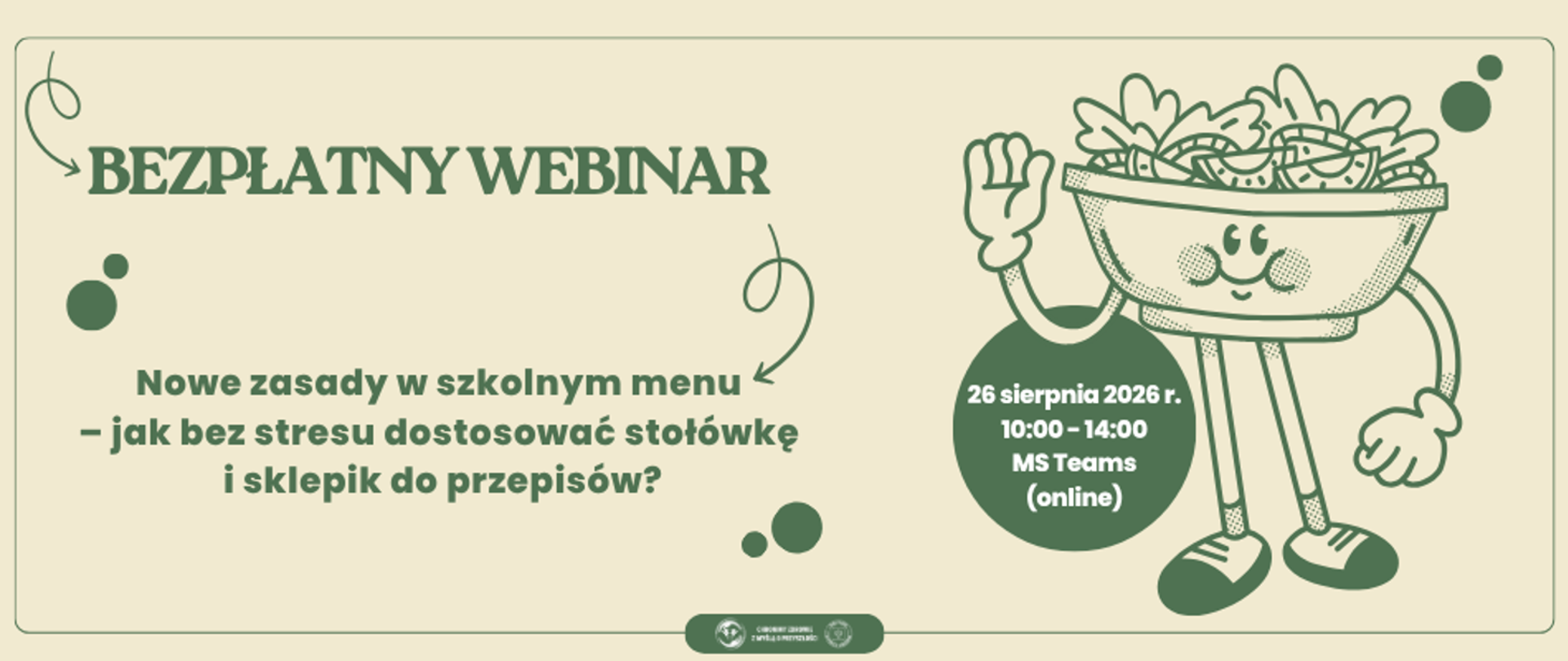 Bezpłatny webinar - Nowe zasady w szkolnym menu - jak bez stresu dostosować stołówkę i sklepik do przepisów? (26.08.2026 r.)