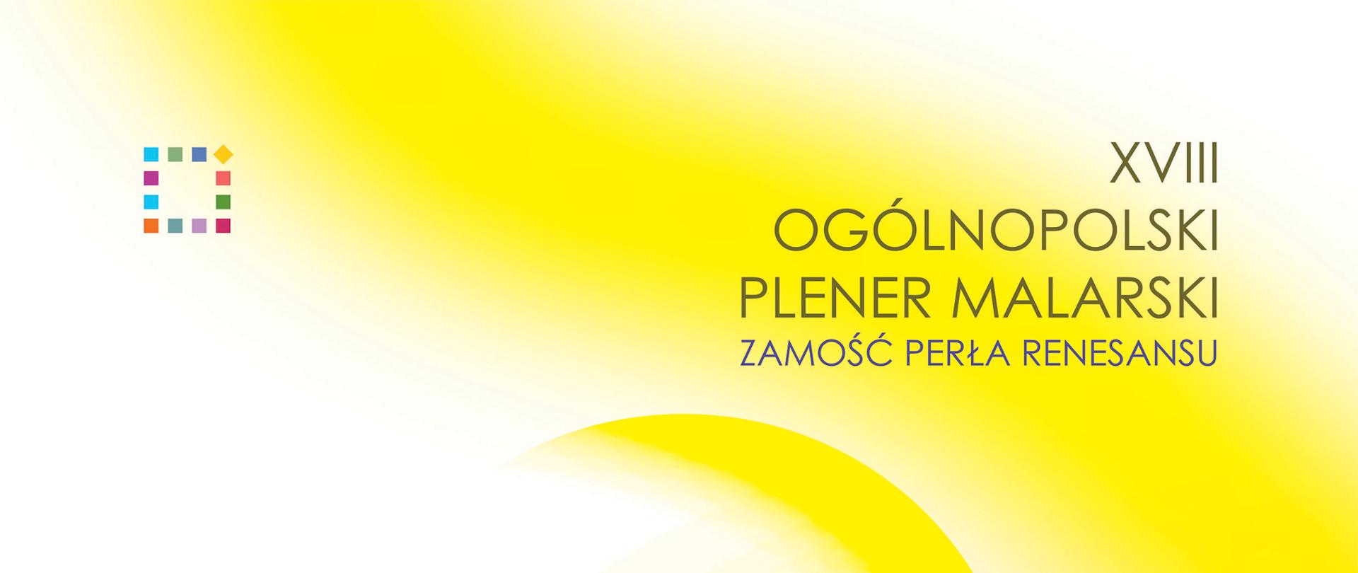 plakat, na biało-żółtym tle tekst "ogólnopolski plener malarski"
