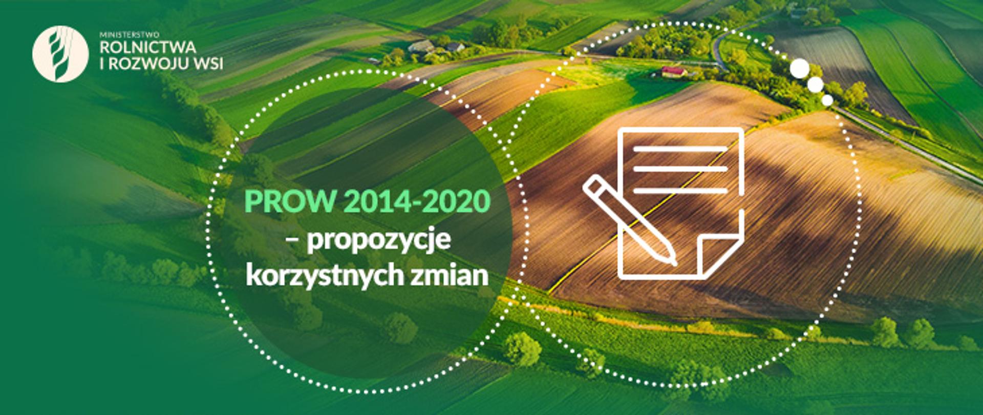 Infografika - PROW 2014-2020 - propozycje korzystnych zmian
