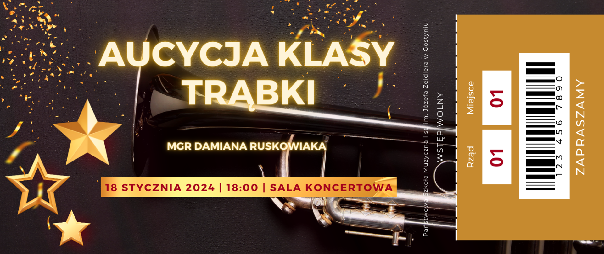 Informacja dotycząca audycji klasy trąbki mgra Damian Ruskowiaka w formie biletu na koncert.