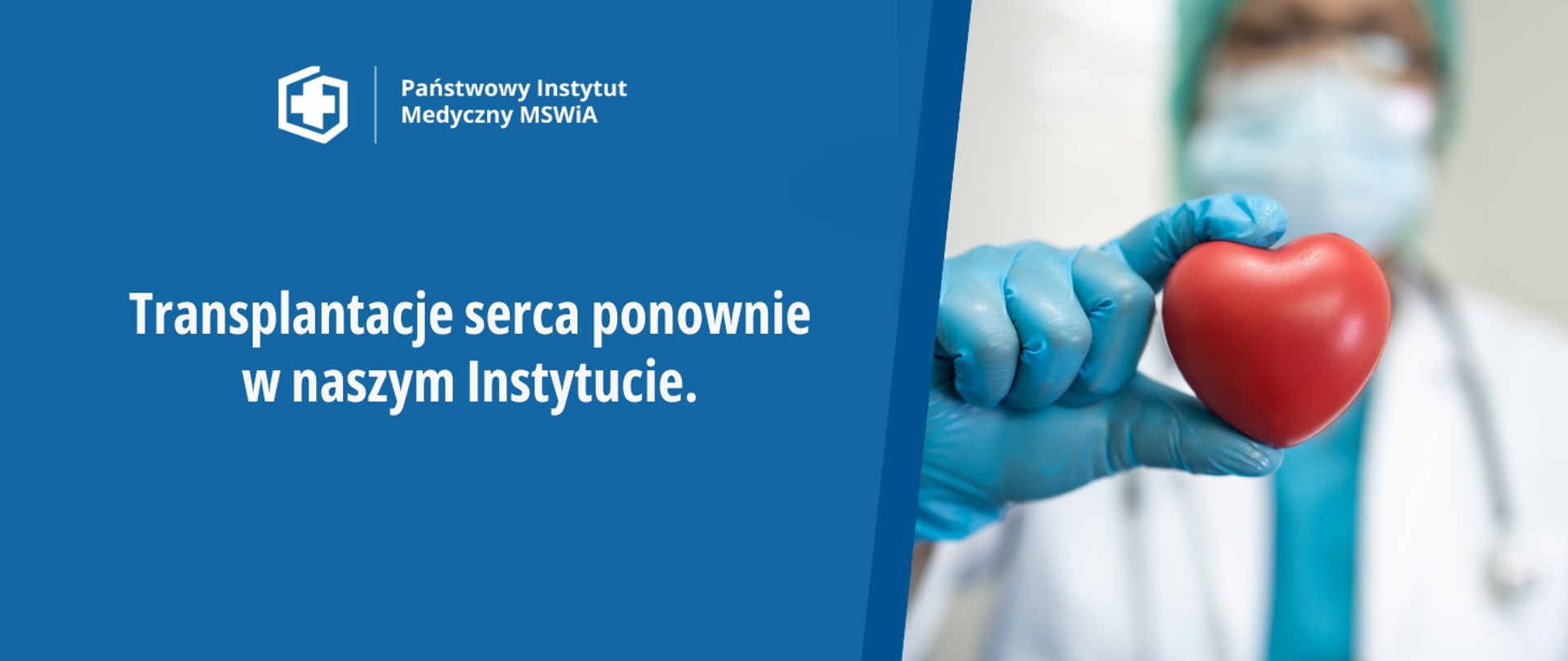 Transplantacje serca ponownie w naszym Instytucie