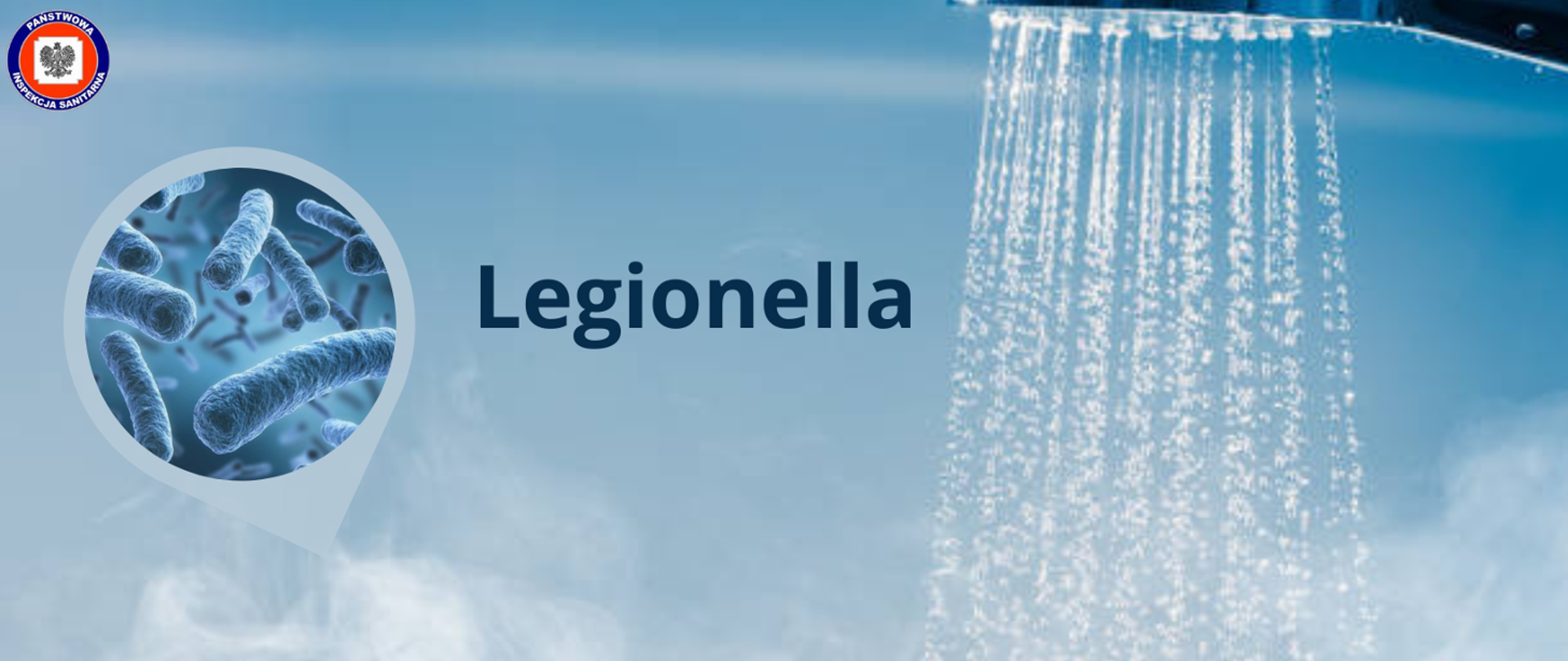 Po prawej stronie prysznic z cieknącą wodą a po lewej grafika bakterii umieszczona w kółku u góry logo Inspekcji sanitarnej a po środku napis Legionella
