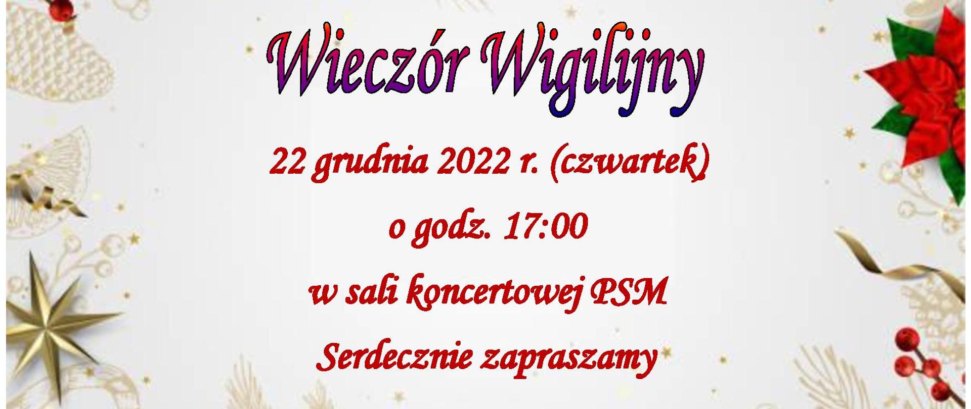 Ogłoszenie przedstawia informacje dot. Wieczoru Wigilijnego, który odbędzie się 22 grudnia o godz, 17:00 oraz grafikę świąteczną z bombkami i gwiazdami. 