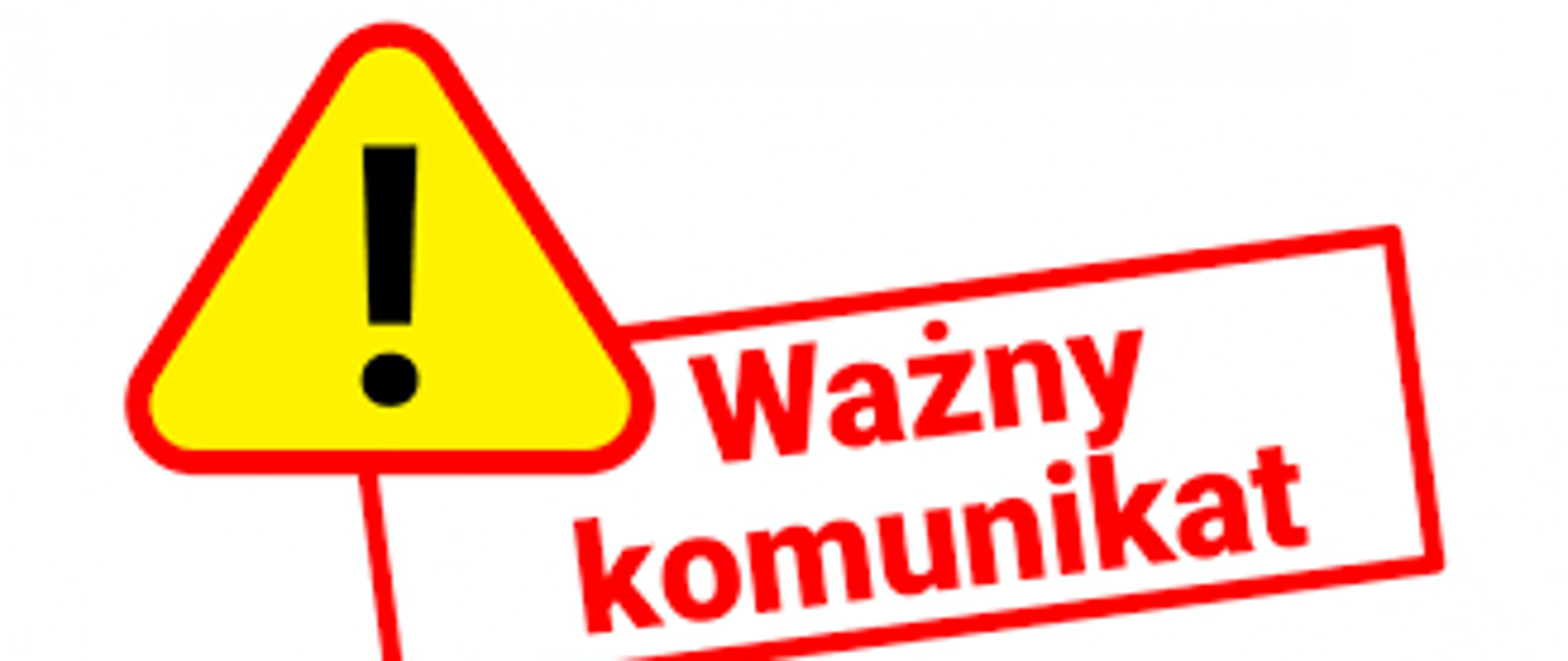 Uwaga, ważny komunikat