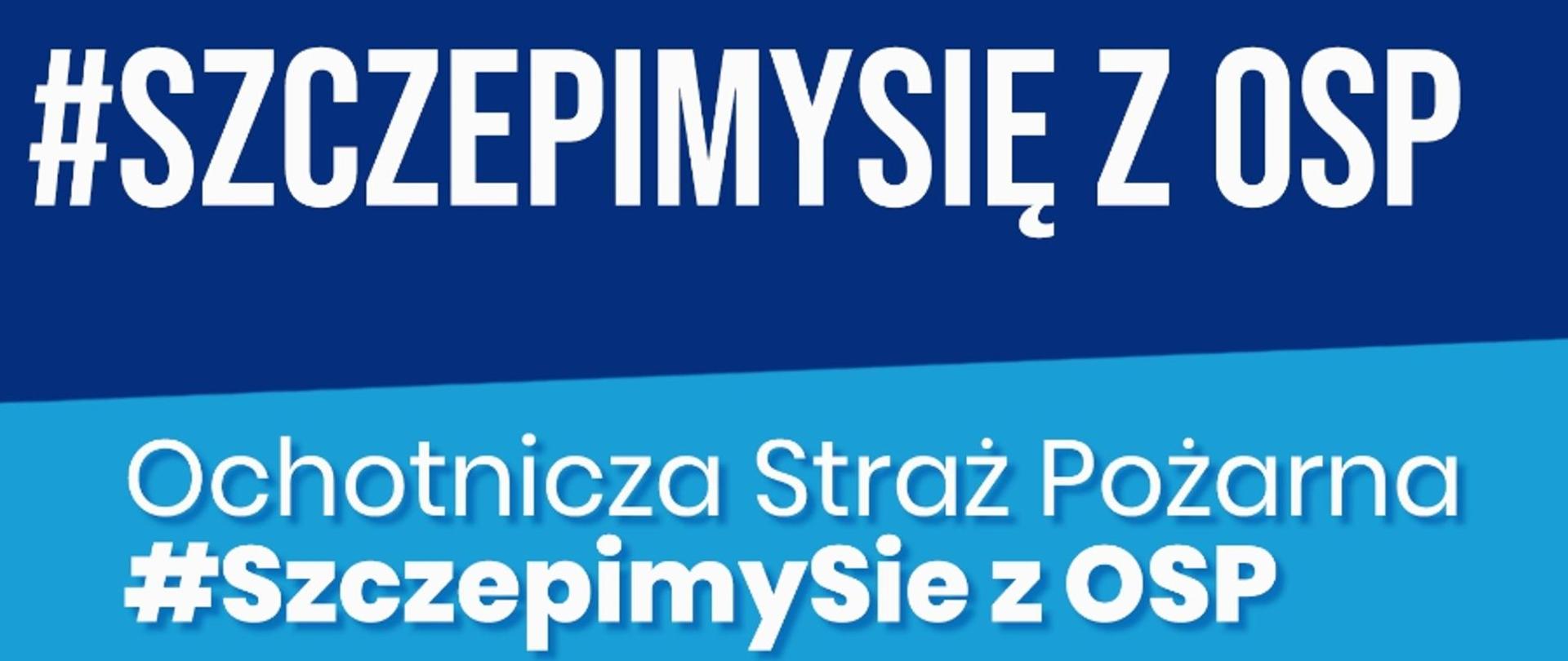 Grafika programu #SzczepimySię z OSP