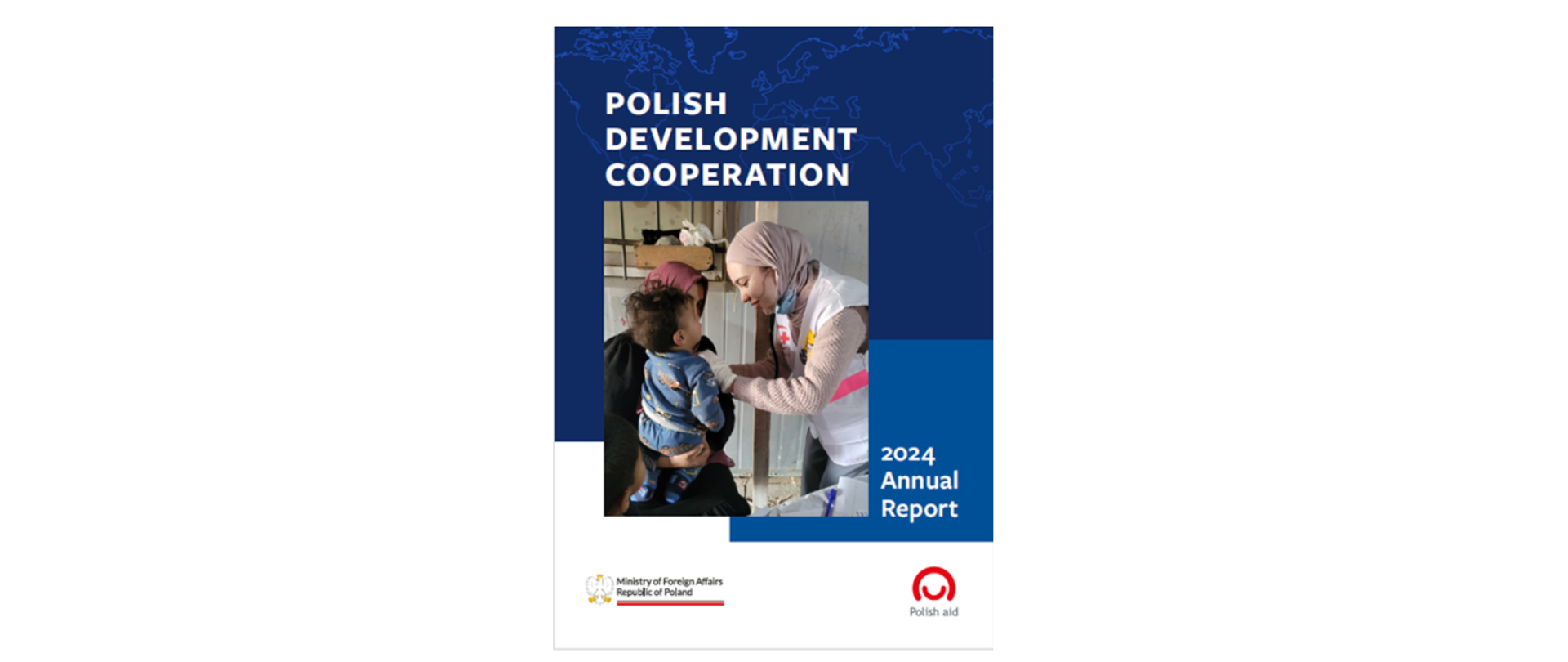 The cCover of the Polish Development Cooperation. 2024 Annual Report