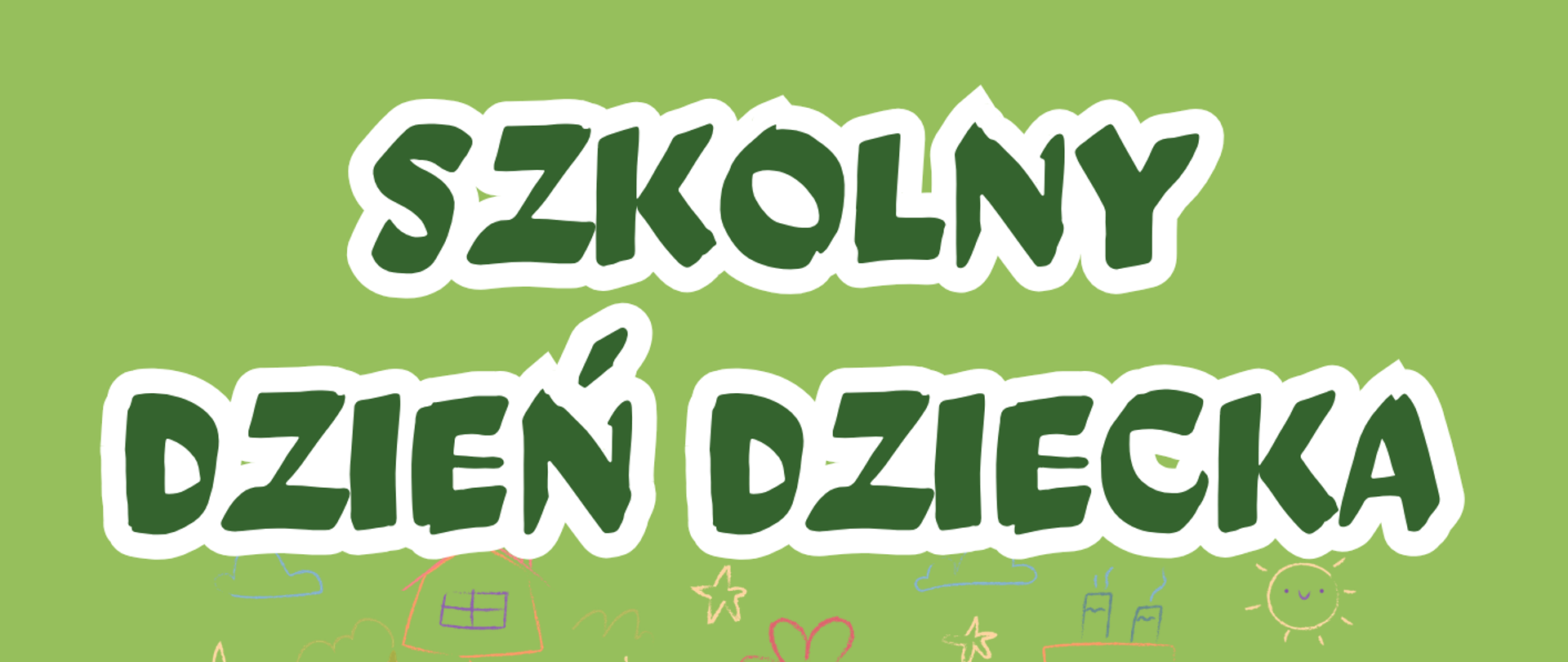 Zielone tło, grafika dzieci, tekst dotyczący szkolnego dnia dziecka 3 czerwca 2026 r.