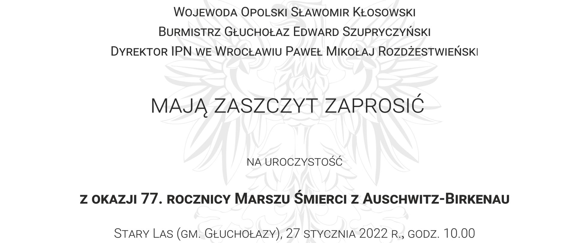 Zaproszenie wojewody na uroczystość z okazji 77. rocznicy Marszu Śmierci z Auschwitz-Birkenau