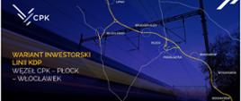 Wybrano wariant inwestorski linii kolejowej CPK – Płock – Włocławek