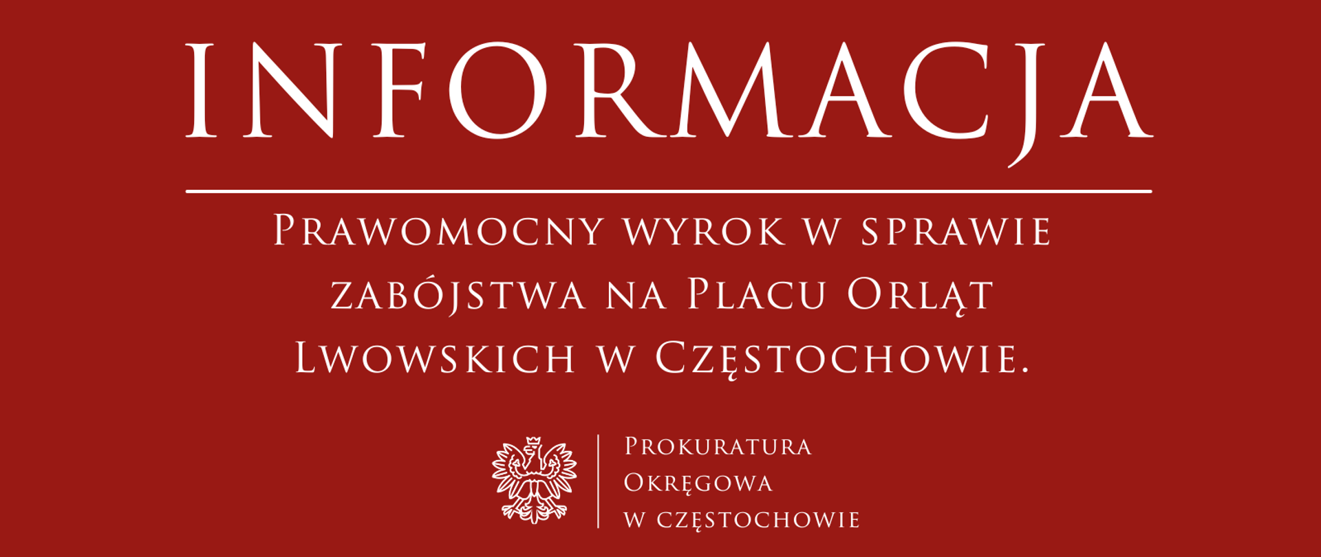 Prawomocny wyrok w sprawie zabójstwa na Placu Orląt Lwowskich w Częstochowie