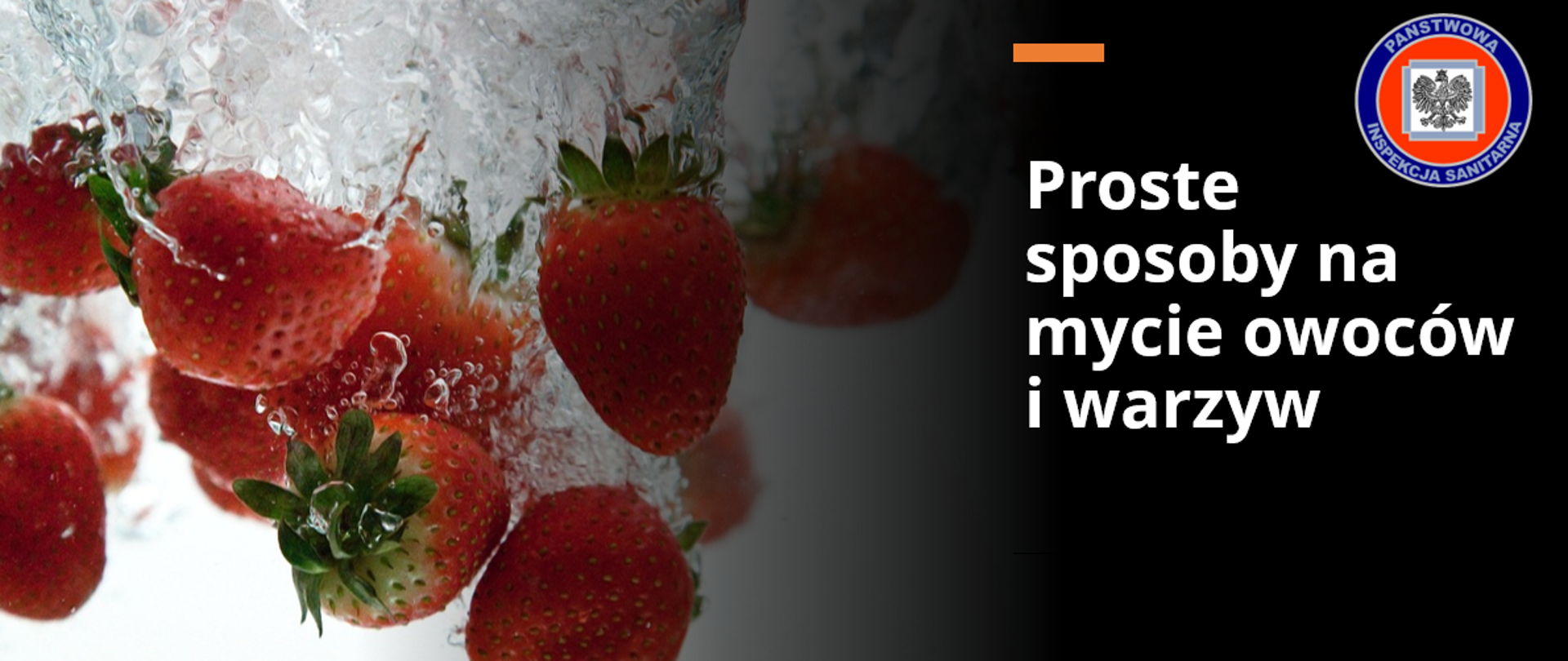 Grafika przedstawia truskawki zanurzone w wodzie, temat oraz logo Inspekcji Sanitarnej 