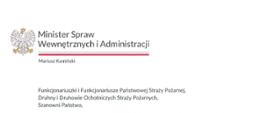 Życzenia Ministra Spraw Wewnętrznych i Administracji z okazji Dnia Strażaka.