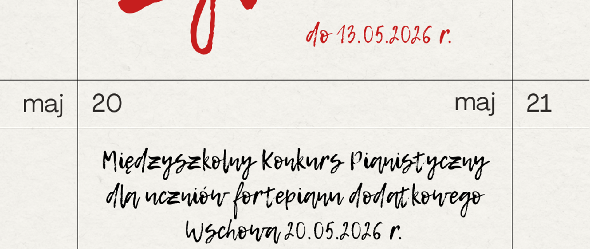 Tytuł, termin i miejsce konkursu, data zgłoszeń.