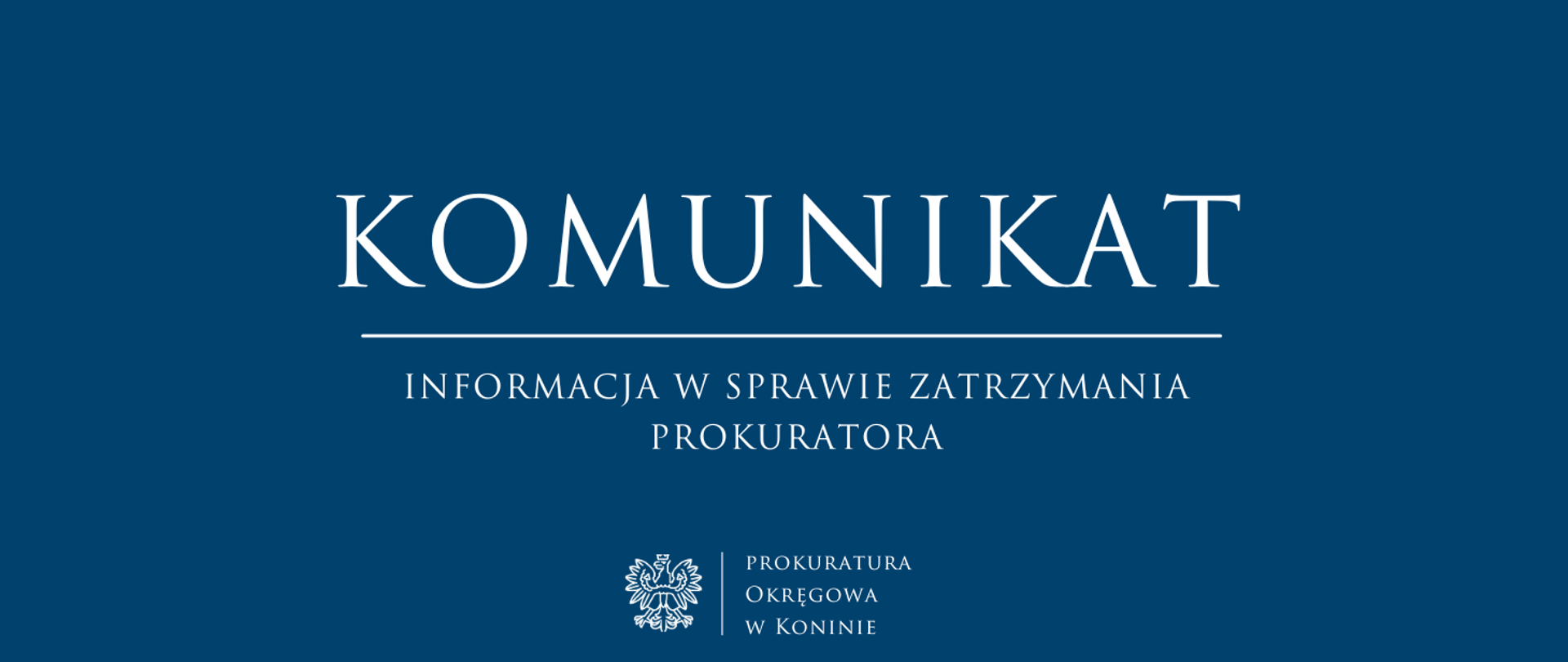 INFORMACJA W SPRAWIE ZATRZYMANIA PROKURATORA