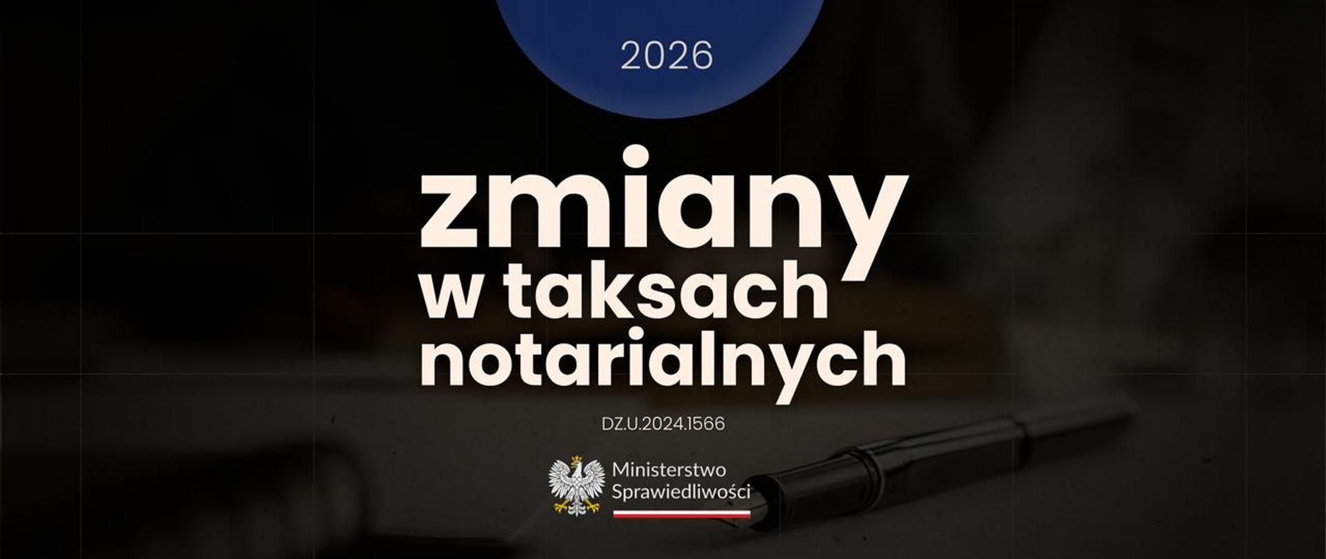 Zmiany w taksach notarialnych 