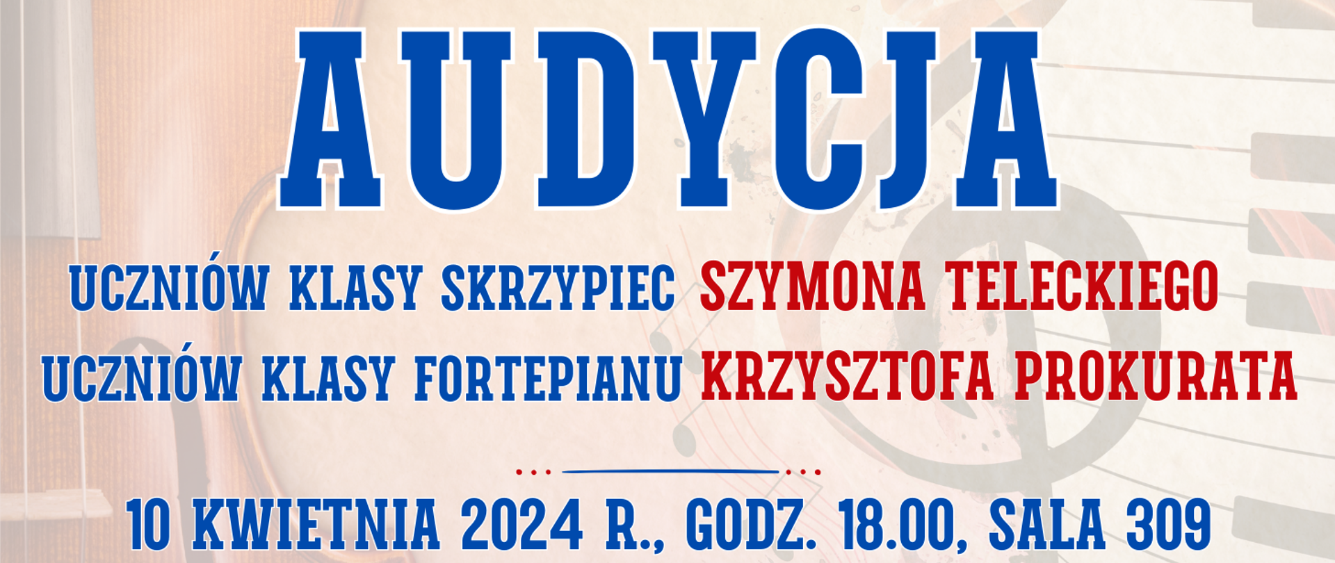 kolorowe tło z półprzezroczystymi skrzypcami oraz klawiaturą fortepianu oraz informacja o audycji