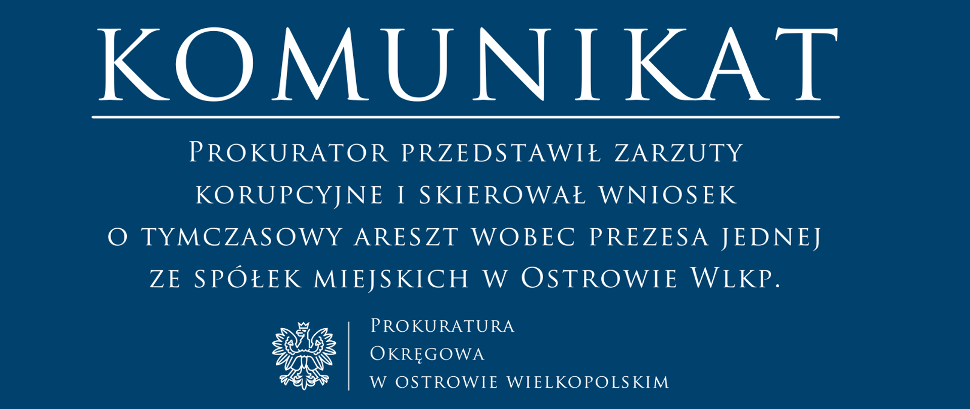 Prokurator przedstawił zarzuty korupcyjne i skierował wniosek o tymczasowy areszt wobec prezesa jednej ze spółek miejskich w Ostrowie Wlkp.