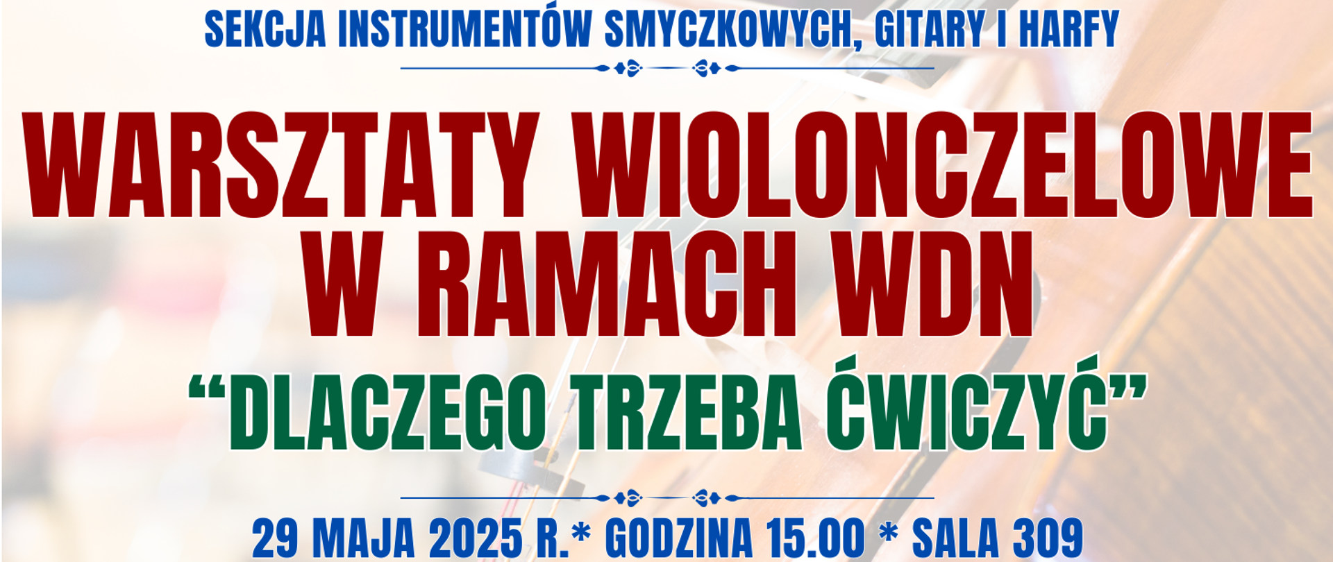 baner w tle jasne półprzezroczysta wiolonczela oraz informacja o wydarzeniu