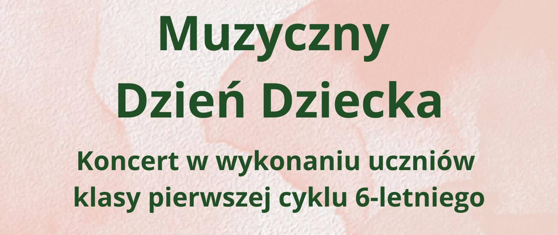 Plakat na koncert z okazji Dnia Dziecka