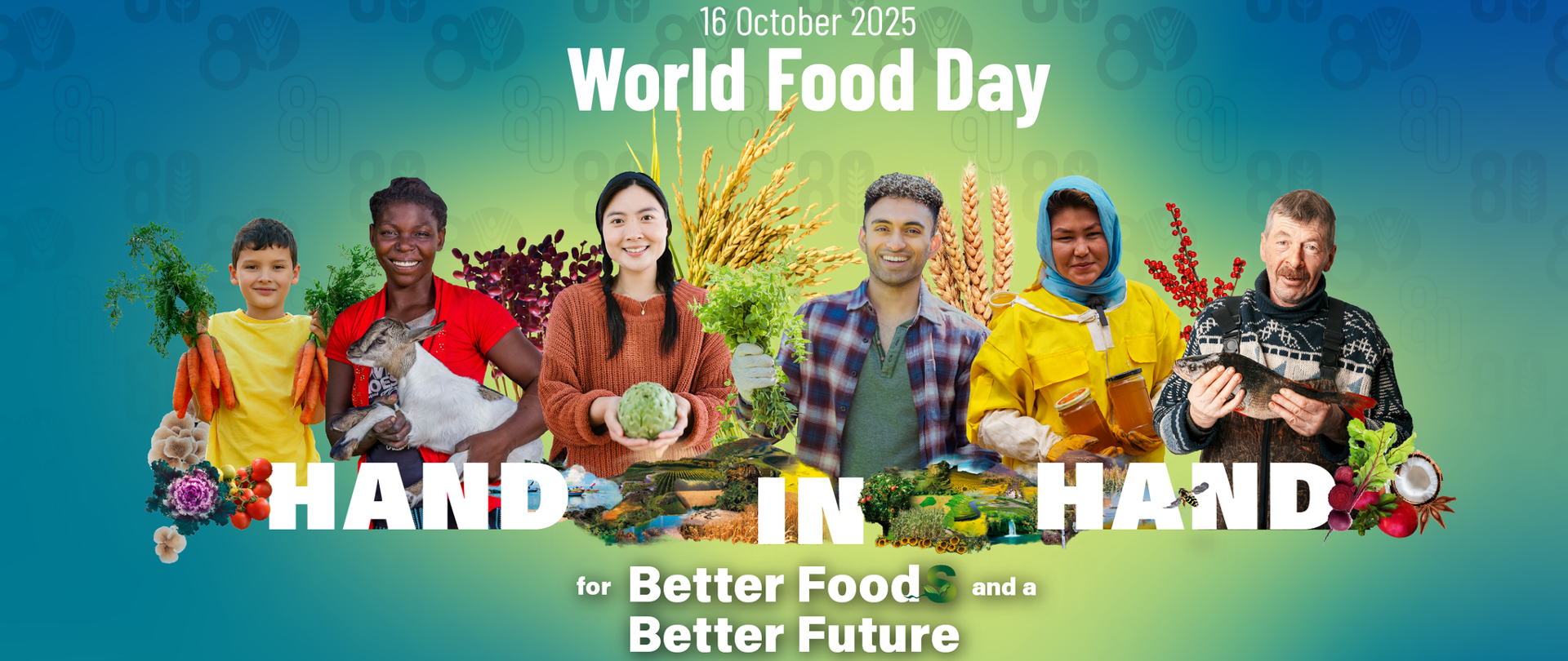 Plakat Światowego Dnia Żywności 2025. Napis ‘World Food Day – Hand in Hand for Better Food and a Better Future’, data 16.10.2025 oraz tłumaczenie ‘Światowy Dzień Żywności’. W tle różnokolorowy gradient zieleni i błękitu, u góry zdjęcia osób trzymających warzywa i produkty spożywcze. Na dole logo FAO oraz symbol 80-lecia organizacji.