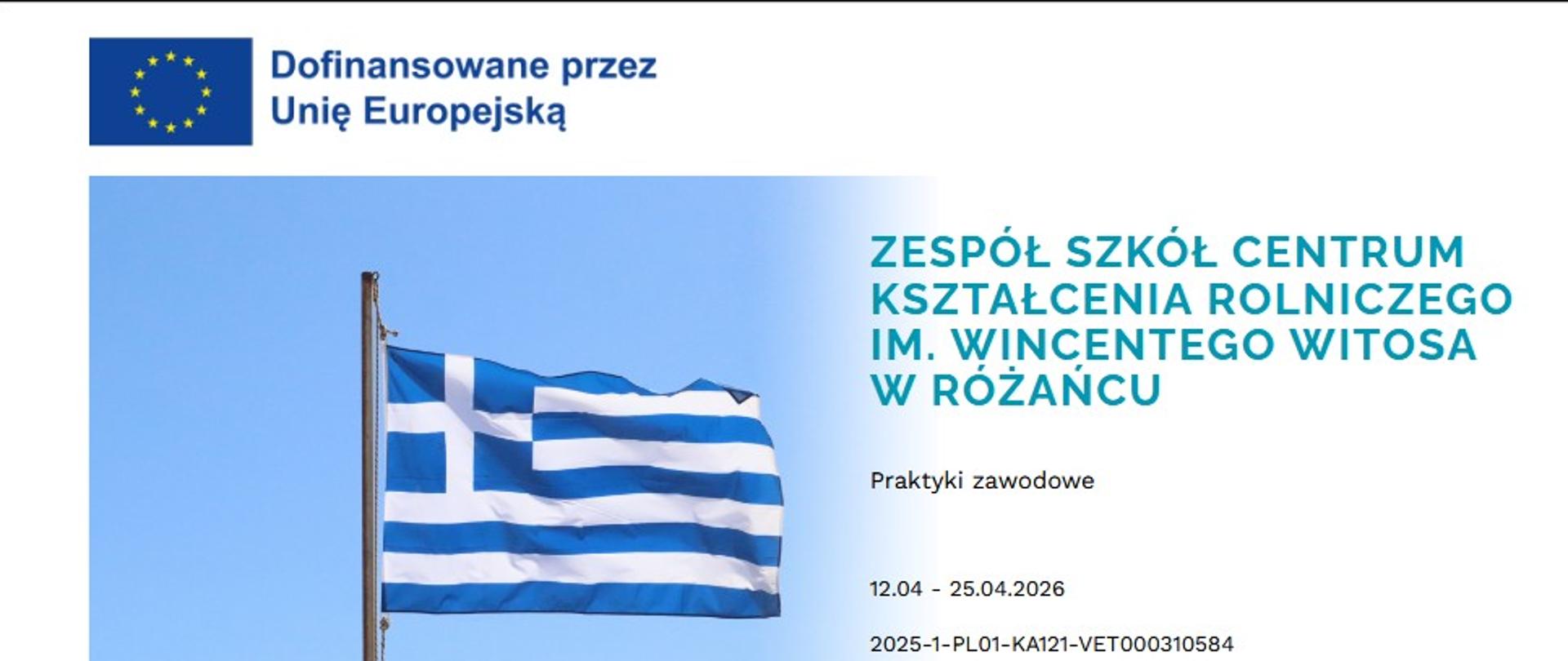 Na zdjęciu znajduje się flaga Grecji i data wyjazdu na praktyki zagraniczne.