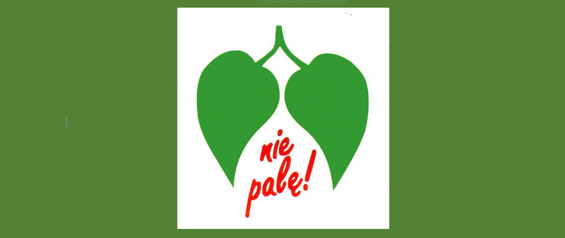 dwa zielone liście przypominające płuca pod którymi jest napis NIE PALĘ 