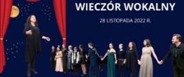 Baner wieczoru wokalnego. Na granatowym tle z gwiazdami i księżycem Nauczycielka i uczniowie występujący na tym koncercie. U góry biały napis: Wieczór wokalny 28 listopada 2022 R.