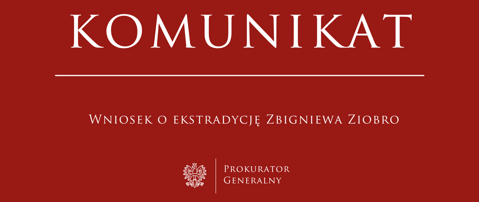 Wniosek o ekstradycję Zbigniewa Ziobro