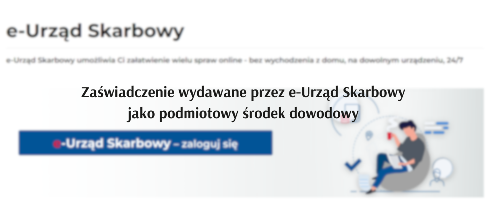 Zaświadczenie wydawane przez e-Urząd Skarbowy jako podmiotowy środek dowodowy