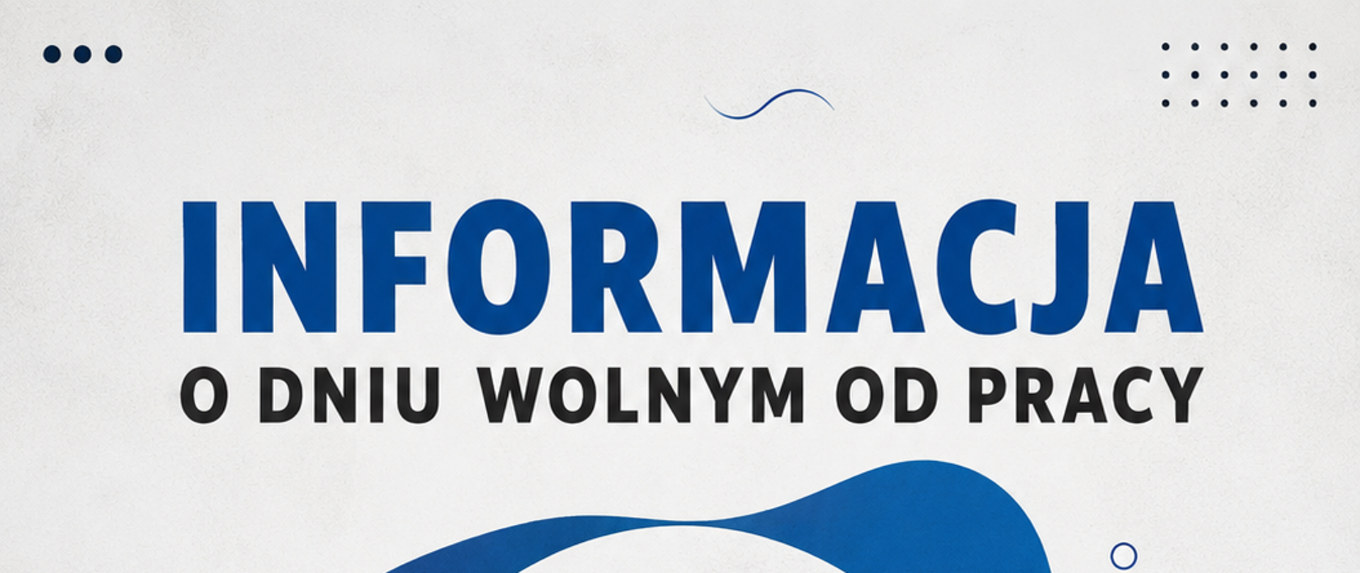 Informacja o dodatkowym dniu wolnym od pracy - 14 sierpnia 2026 roku