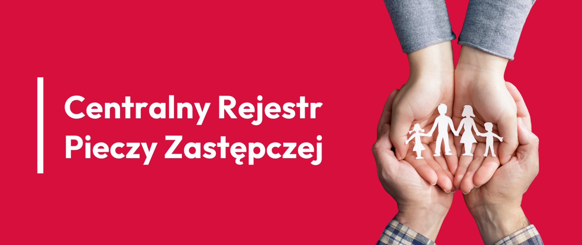 Centralny Rejestr Pieczy Zastępczej