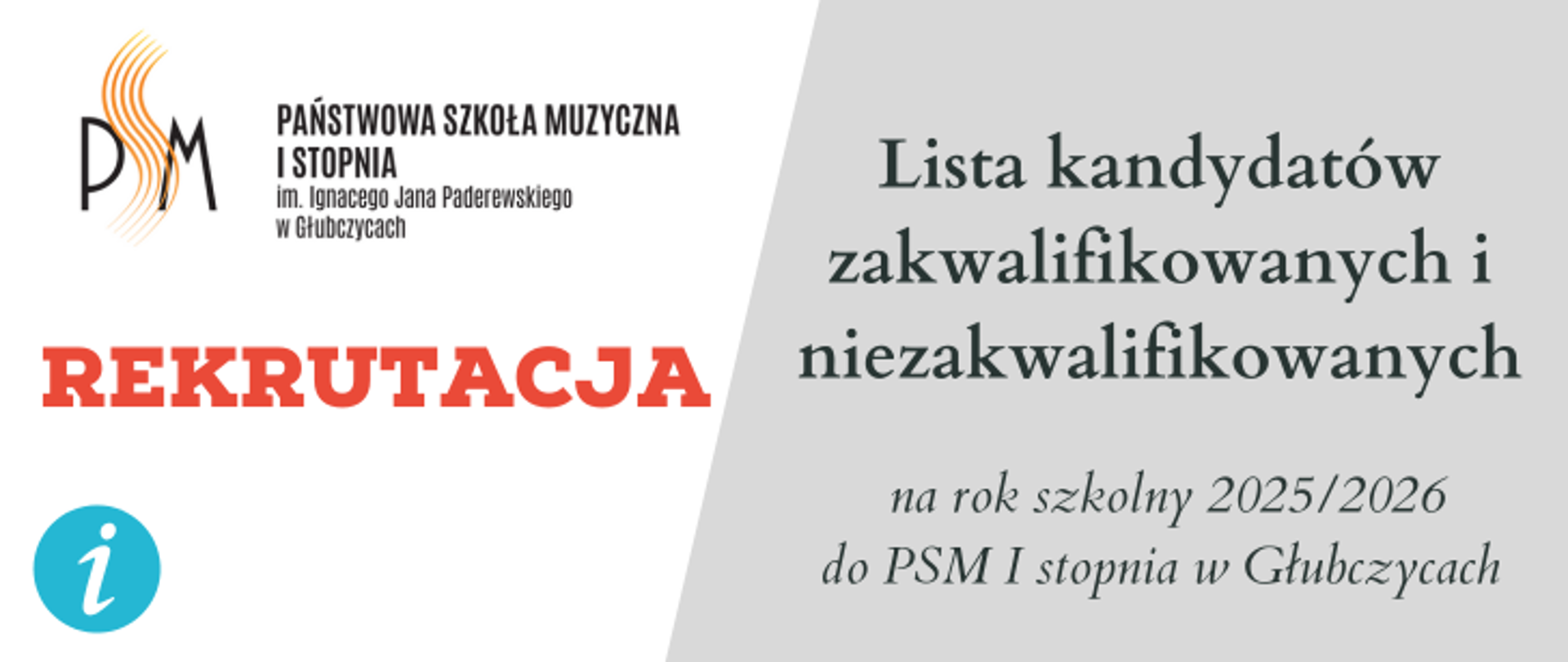 Lista kandydatów zakwalifikowanych i niezakwalifikowanych na rok szkolny 2025-2026 do PSM I stopnia w Głubczycach