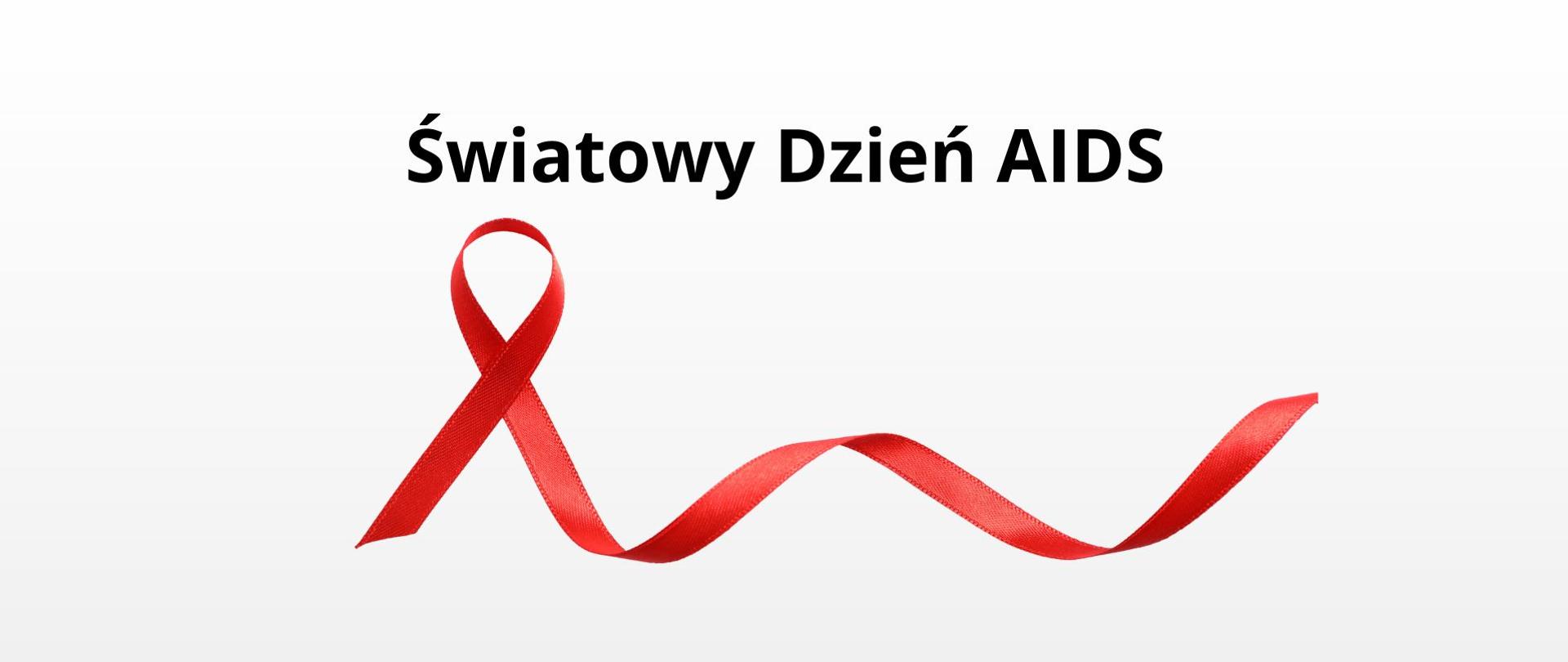 Czerwona wstążka, symbol solidarności z osobami żyjącymi z HIV/AIDS, oraz napis "Światowy Dzień AIDS" na białym tle.
