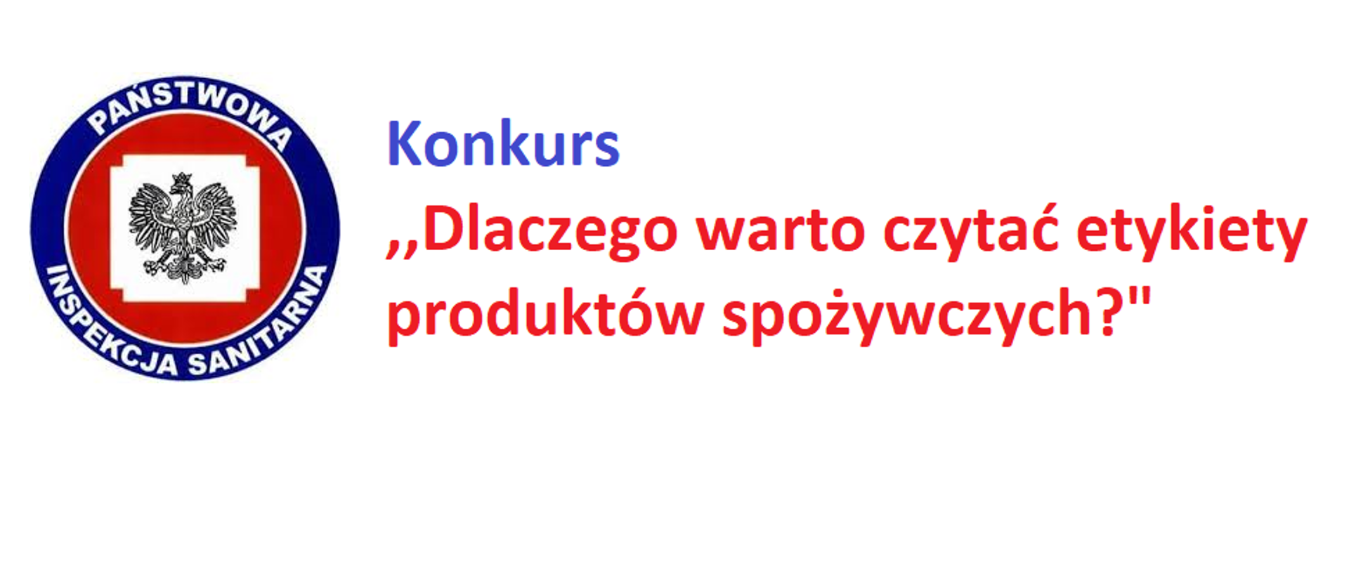 Konkurs ,,Dlaczego warto czytać etykiety produktów spożywczych"