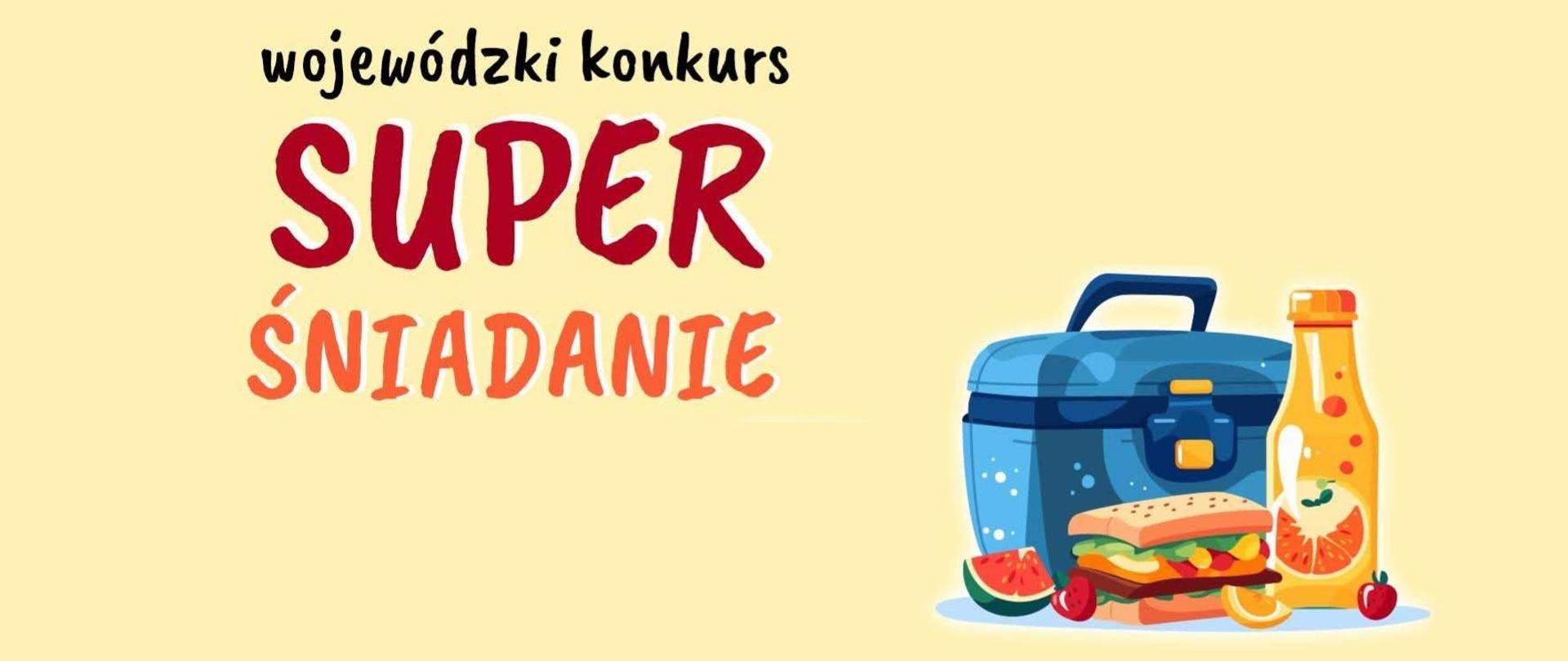 Wojewódzki konkurs Super Śniadanie - grafika nr 1