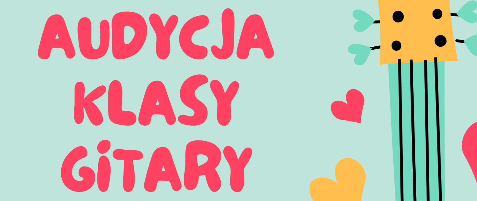 Plakat niebieskie tło różowy napis audycja klasy gitary napis pomarańczowy 23 Stycznia 2025 czwartek grupa młodsza godzina 16:30 grupa starsza godzina 17:30 sala kameralna wystąpią Uczniowie klasy gitary magistra Pawła Kalicińskiego poniżej czarne logo szkoły według ustalonego znaku po prawej stronie rysunek gitary kolory pastelowe pomarańcz niebieski różowy pośrodku pudła rezonansowego gitary w czarne serce