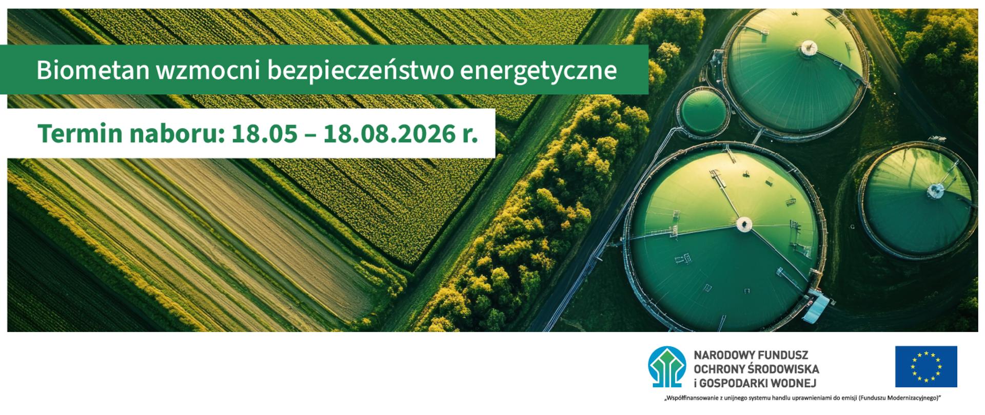 Grafika ilustracyjna. Biometan wzmocni bezpieczeństwo energetyczne. Termin naboru: 18.05-18.08.2026 r.