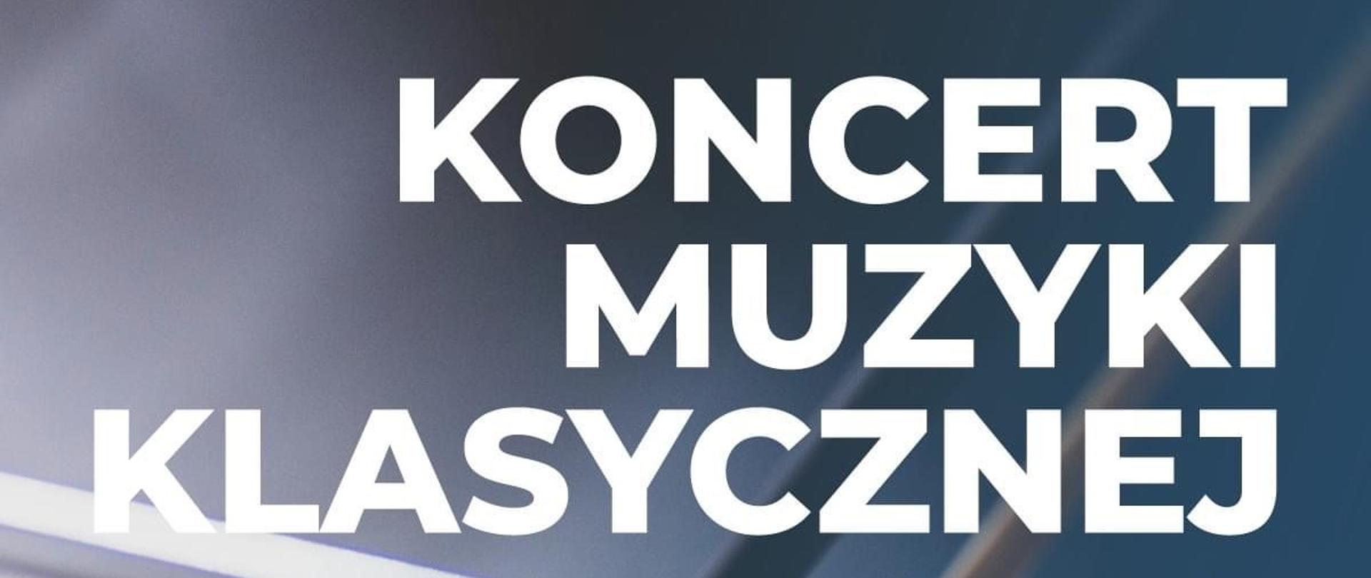 Na niebieskim tle fragment skrzypiec oraz smyczka. Na całym plakacie biały tekst zapowiadający koncert oraz data i godzina. W lewym dolnym rogu loga organizatorów.