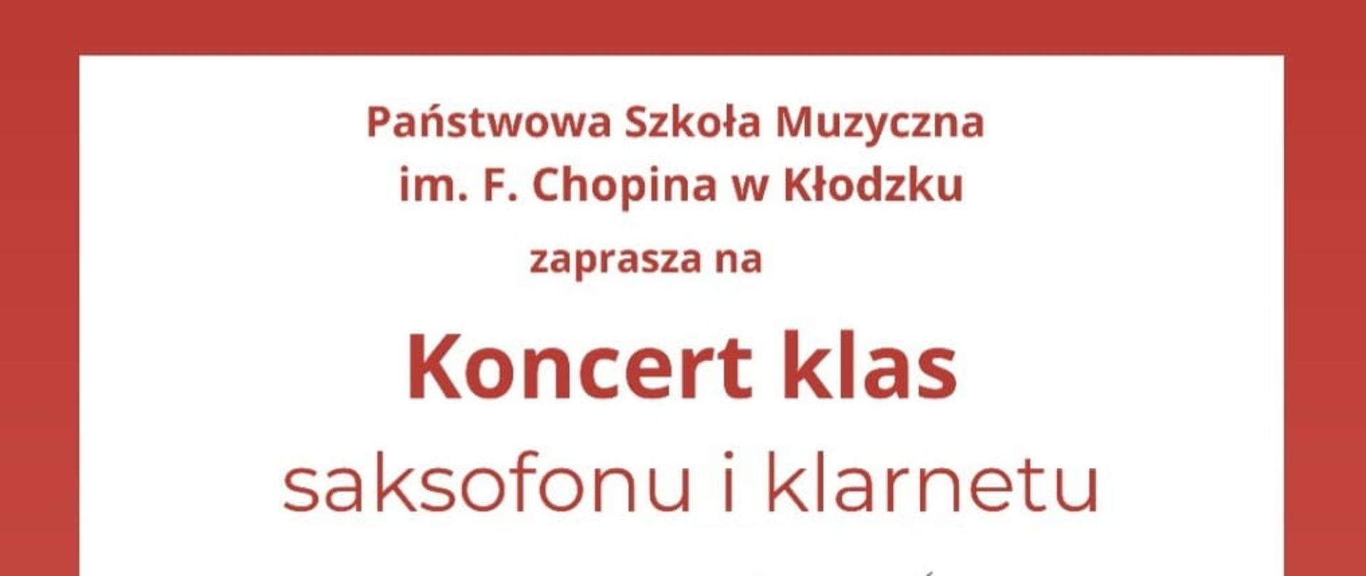 Plakat koncertu klas saksofonu i klarnetu organizowanego przez Państwową Szkołę Muzyczną im. F. Chopina w Kłodzku. Na ilustracji dzieci grają na klarnecie, pianinie i saksofonie. Koncert odbędzie się 18 maja 2026 roku o godz. 17:00 w sali koncertowej, wstęp wolny.