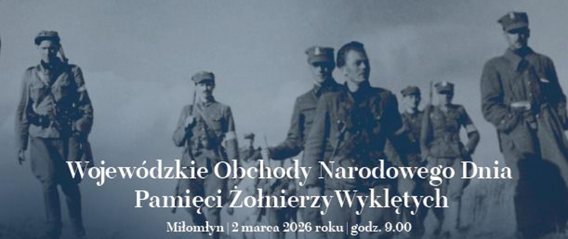 Plakat: Wojewódzkie Obchody Narodowego Dnia Pamięci Żołnierzy Wyklętych