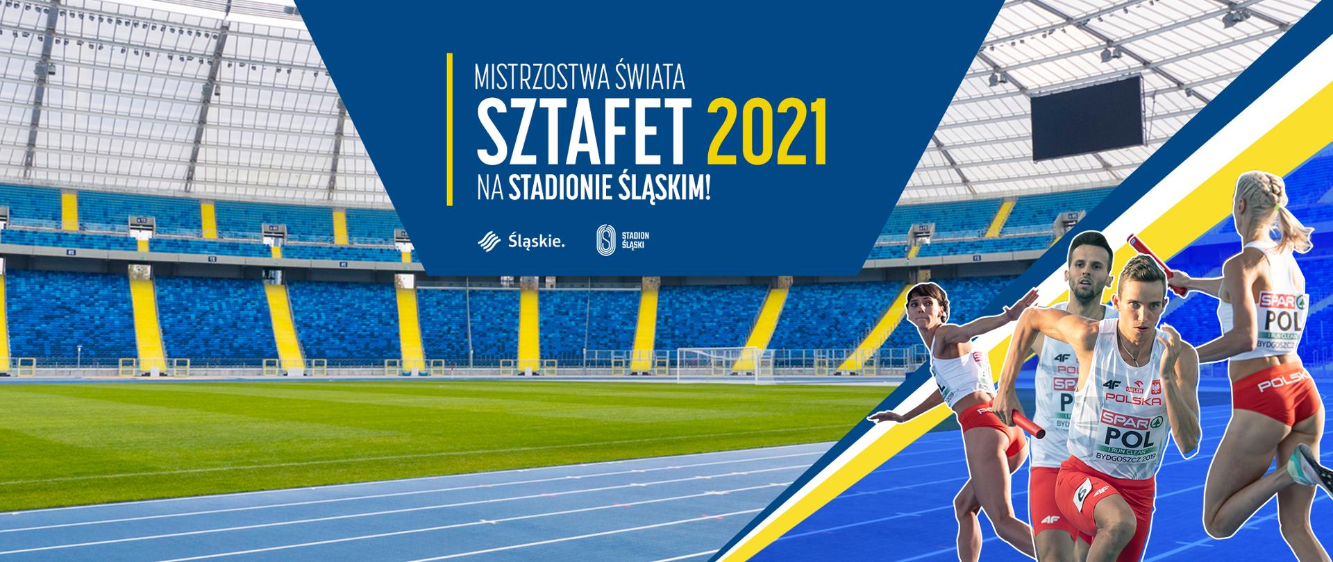 Lekkoatletyczne Mistrzostwa Świata Sztafet 2021 na Stadionie Śląskim