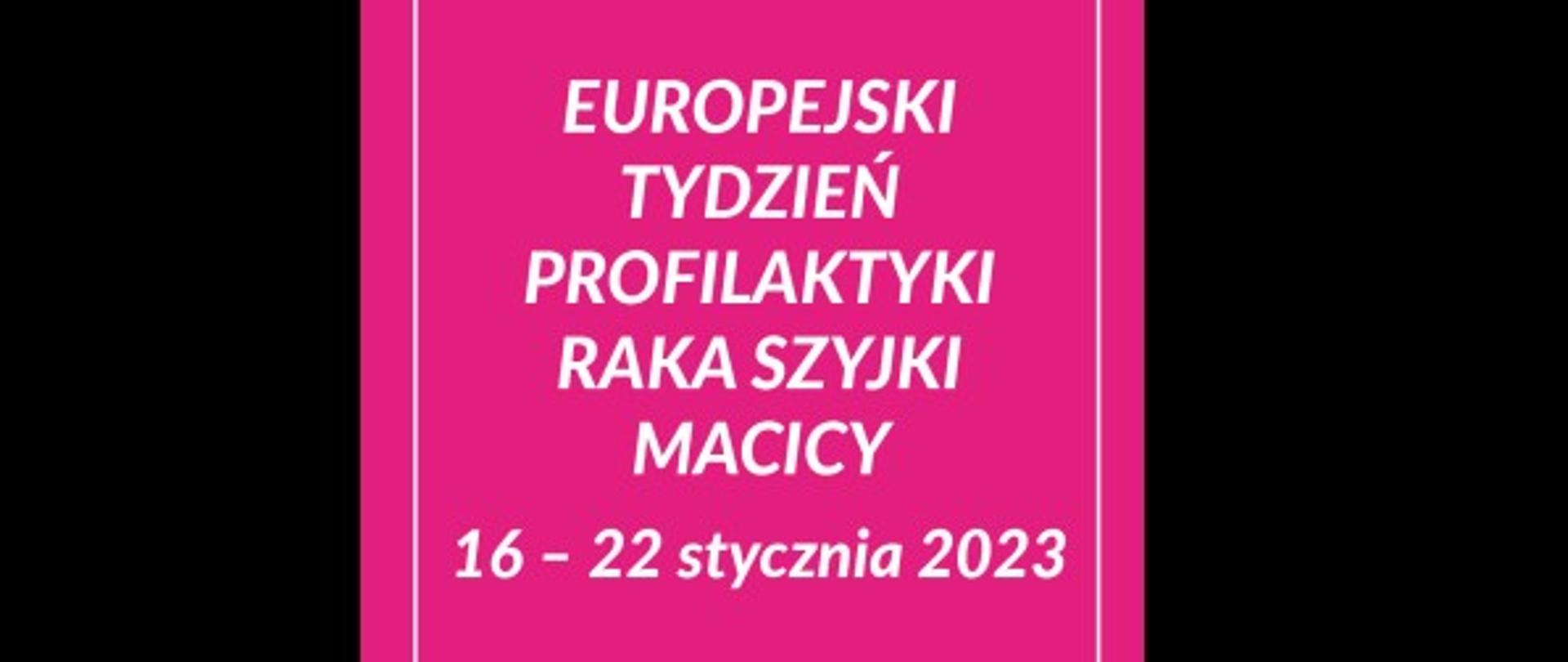 Europejski Tydzień Profilaktyki Raka Szyjki Macicy 2023_+panorama