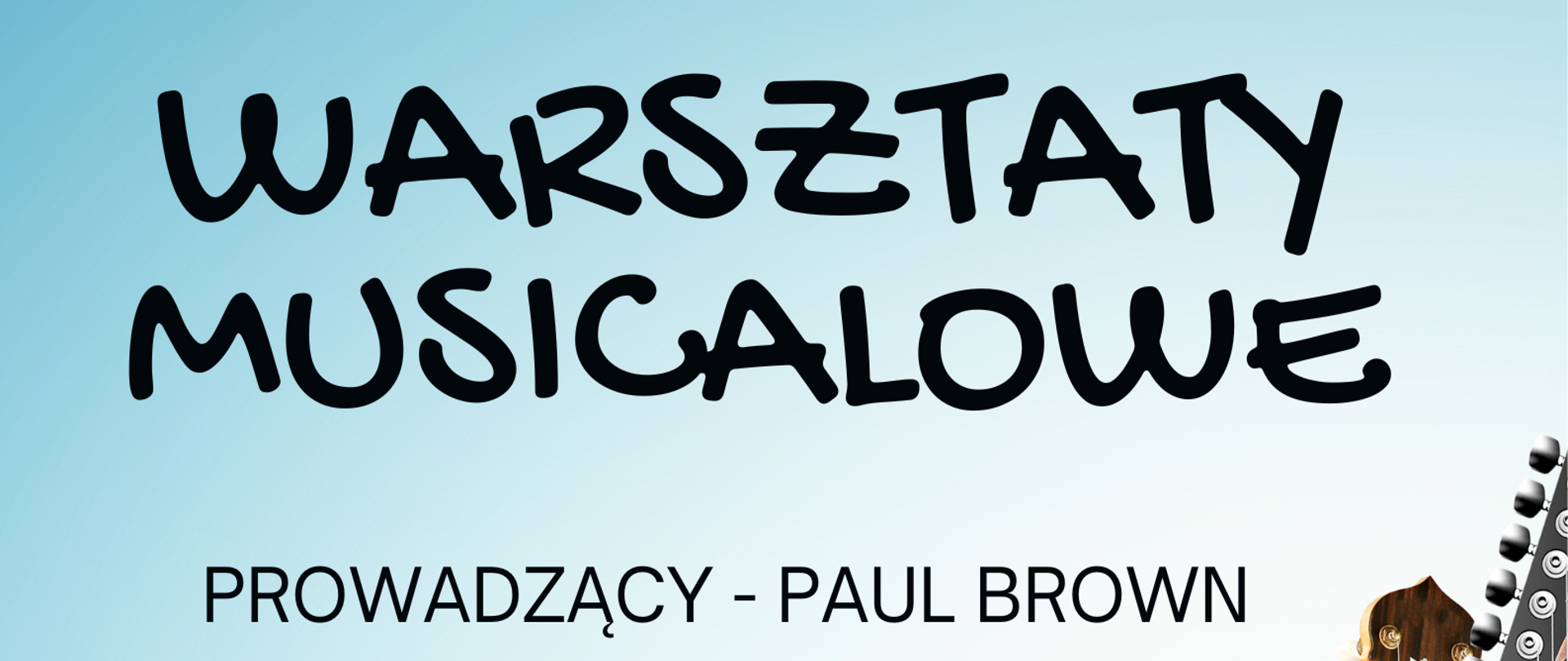 Plakat na jasnoniebieskim tle. W górnym lewym rogu logo szkoły, następnie na środku data oraz pełna nazwa wydarzenia. Dalej dane personalne prowadzącego warsztaty. Poniżej harmonogram przebiegu warsztatów oraz koncertu wieńczącego warsztaty. W dolnej części plakatu z lewej strony zakręcona pięciolinia, a na niej rozrzucone nuty oraz klucz wiolinowy. Z prawej strony na dolnej części plakatu gęsto skupione instrumenty dęte i strunowe, tj.: gitara, mandolina, akordeon oraz saksofon.
