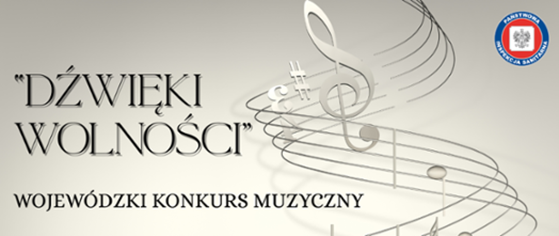 Grafika promująca Wojewódzki Konkurs Muzyczny „Dźwięki wolności”. Na tle nut umieszczono tytuł konkursu, w rogu widnieje logo Państwowej Inspekcji Sanitarnej.