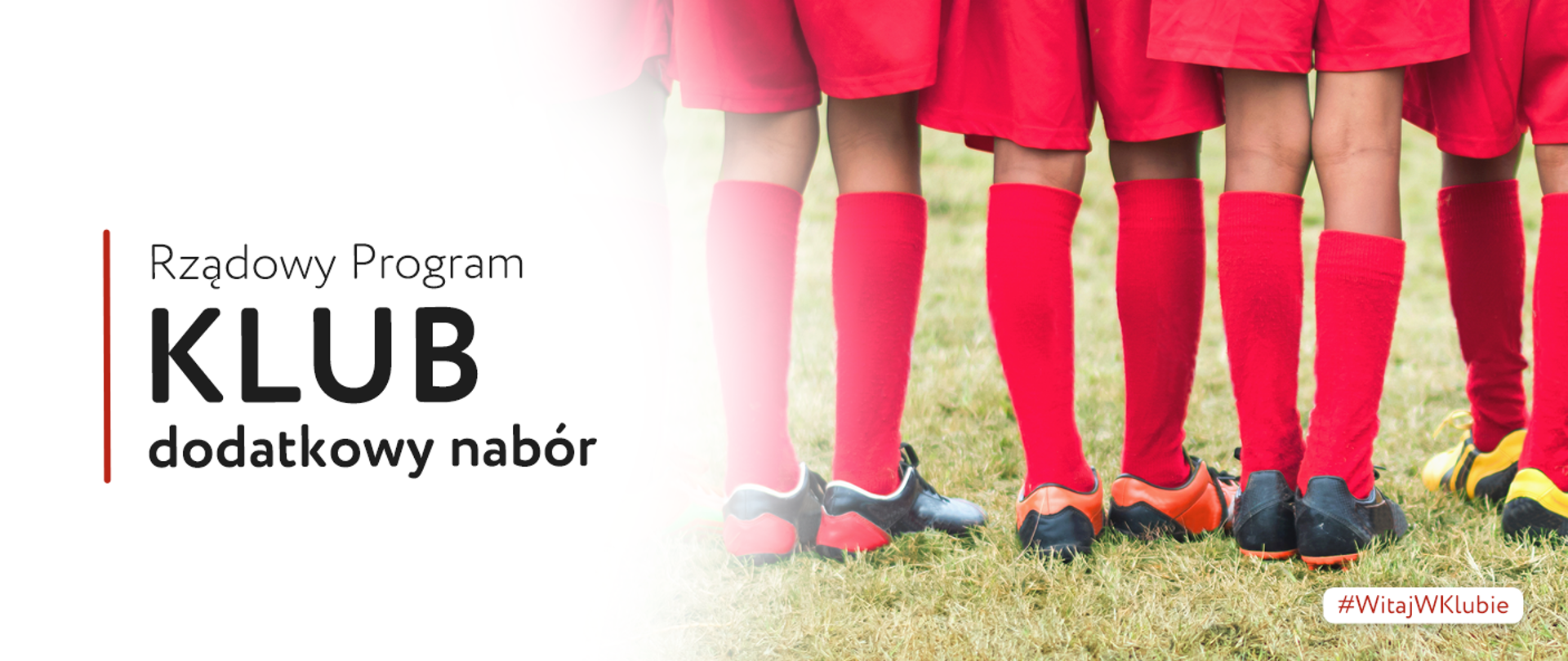 Dodatkowy nabór wniosków w ramach Rządowego Programu KLUB