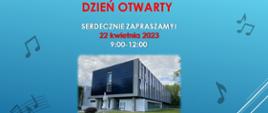 Na niebieskim tle informacje dotyczące Dnia Otwartego a w centralnej części zdjęcie budynku szkoły.