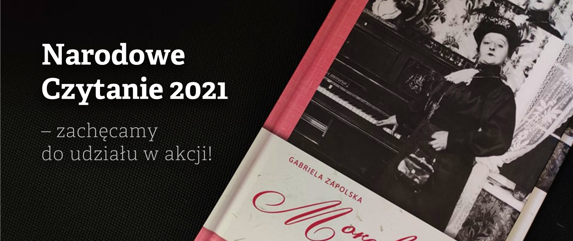 Narodowe Czytanie 2021 – zachęcamy do włączenia się do akcji!