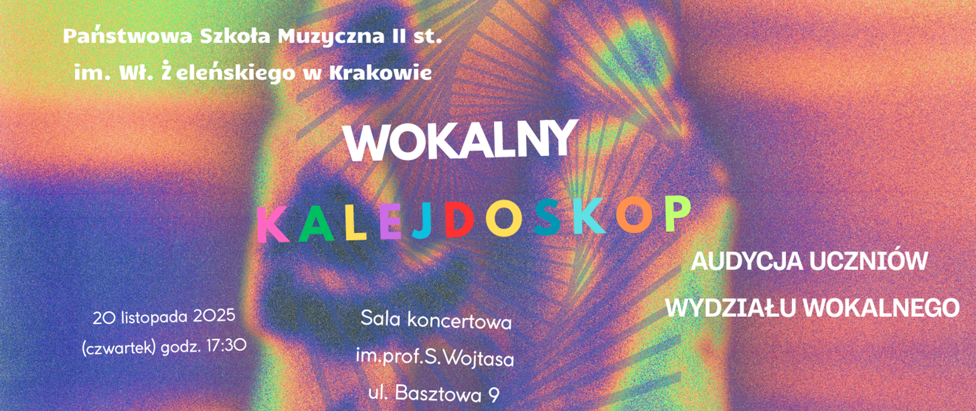 Audycja Wydziału Wokalnego 20.11.2025 godz.17.30 plakat multikolor